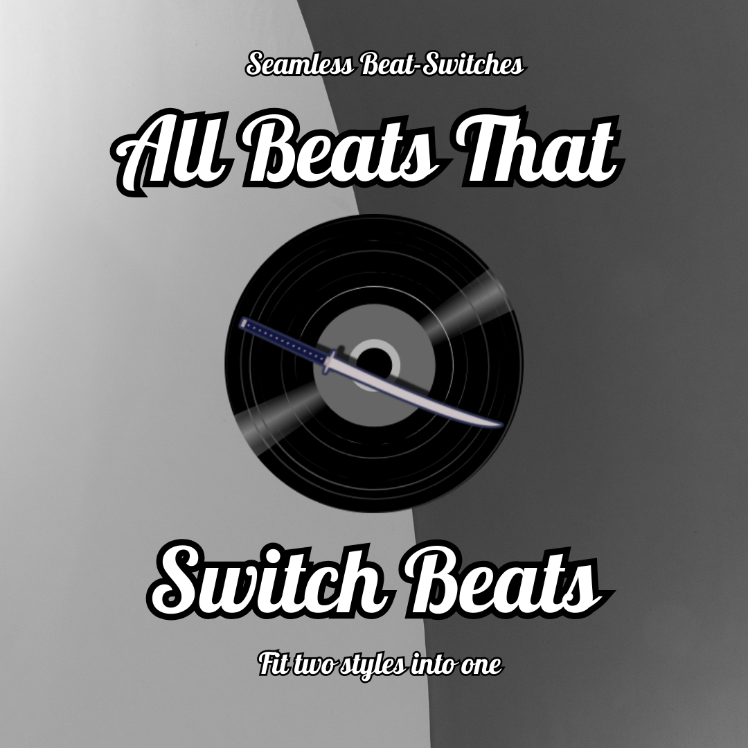 Beats with Beat Switch(s)